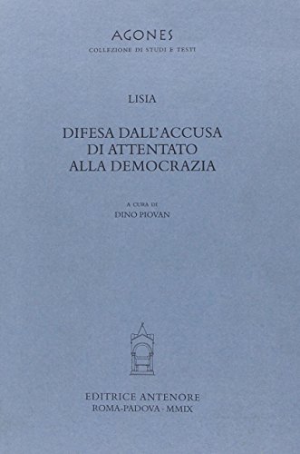 Difesa Dall'accusa Di Attentato Alla Democrazia. Testo Greco A Fronte
