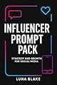 Influencer Prompt Pack (English Edition)
