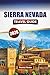 SIERRA NEVADA TRAVEL GUIDE 2026: Discover Top Attractions, Scenic Drives, Hiking Routes, Local Cuisine, and Travel Tips in Southern Spain