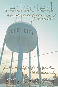 Paperback Redacted: A Search for Truth About the Murder of Janette Roberson Book