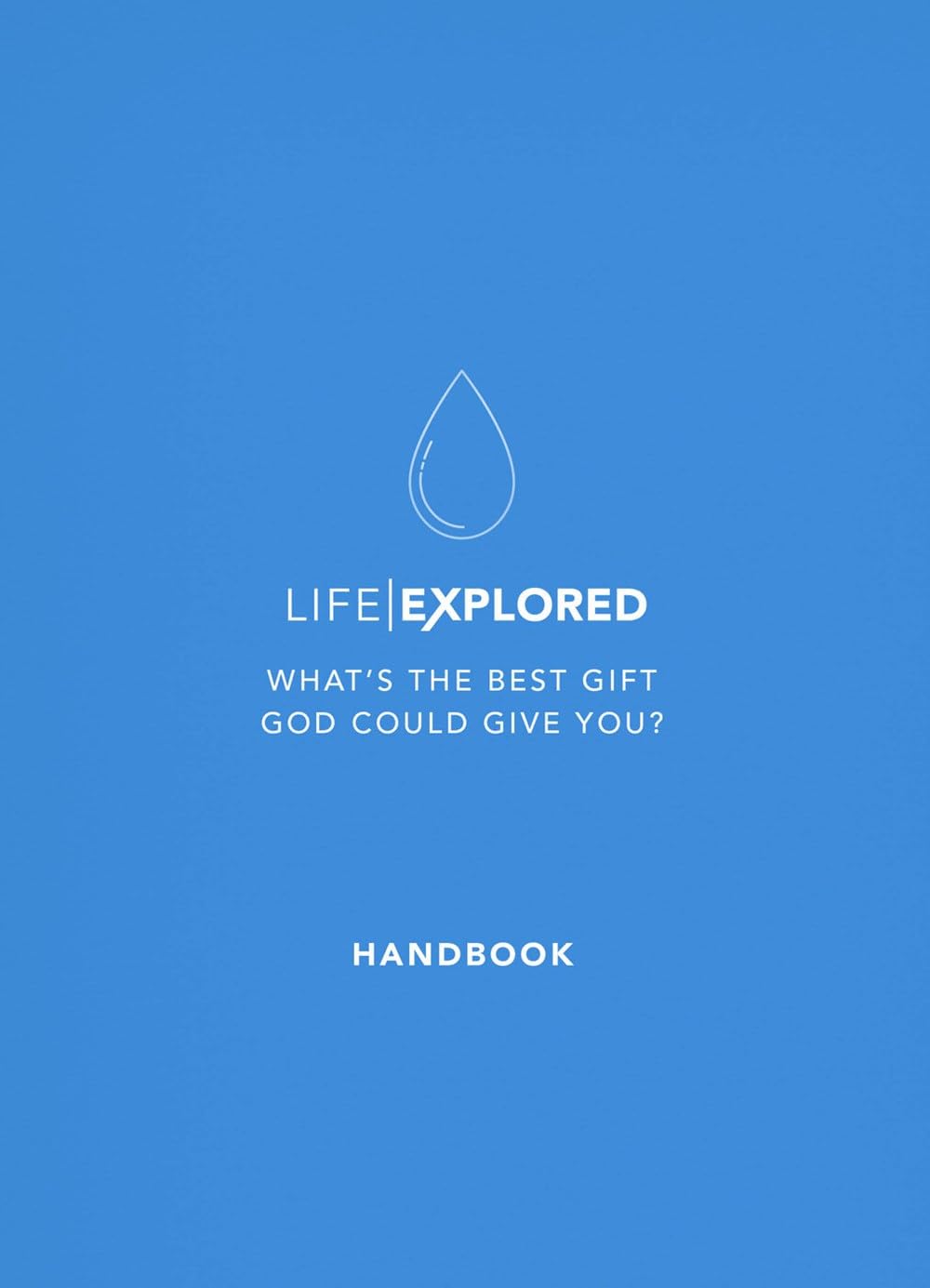 Life Explored Handbook by Barry Cooper, Nate Morgan Locke - 9781784980825