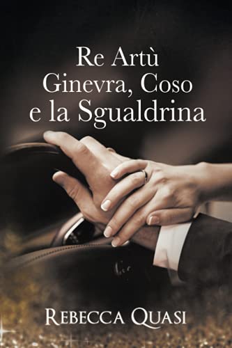 Re Artù, Ginevra, Coso e la sgualdrina