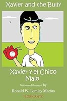 Xavier and the Bully 1505209137 Book Cover