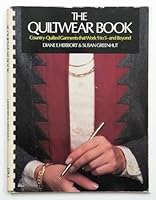 The Quiltwear Book: Country Quilted Garments That Work 9 to 5 and Beyond 0939009110 Book Cover