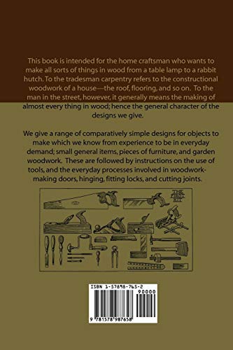 Carpentry For Beginners: How To Use Tools, Basic Joints, Workshop Practice, Designs For Things To Make #TOP1