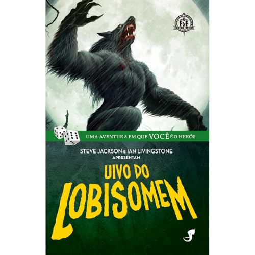 FF 21 – Uivo do Lobisomem: