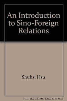 Hardcover An Introduction to Sino-Foreign Relations Book