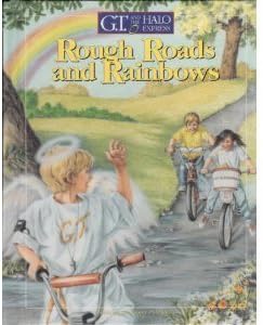 Rough Roads and Rainbows (G.T. and the Halo Express, No 3) Hardcover – January 1, 1990