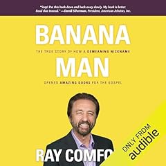 Banana Man Audiolibro Por Ray Comfort arte de portada
