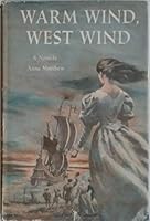 Warm Wind, West Wind B005KE63DY Book Cover