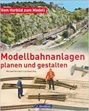  Modellbahn-Anlagen: planen und gestalten von Michael U. Kratzsch-Leichsenring ( 28. April 2009 )