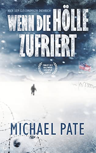 Wenn die Hölle zufriert: Thriller (German Edition)