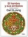 El hombre Y sus simbolos/Man and His Symbols (Spanish Edition)