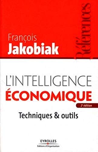 Télécharger L'intelligence économique: Techniques et outils PDF Ebook En Ligne