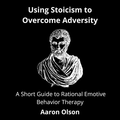 Using Stoicism to Overcome Adversity by Aaron Olson episode artwork