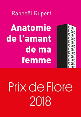 Anatomie de l'amant de ma femme (L'ARBRE VENGEUR)