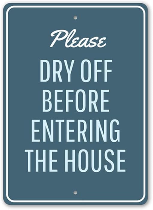 Dry Off Before Entering, Pool Rules Sign, Backyard Pool Sign, Home Sign - 12" x 18"
