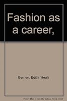 Fashion as a Career B0006BNW6M Book Cover