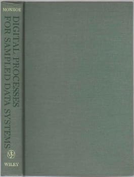 Hardcover Digital Processes for Sampled Data Systems [Unknown] Book