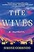 The Wives: A Memoir