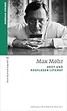 Max Mohr: Arzt und rastloser Literat (kleine bayerische biografien) - Florian Steger 