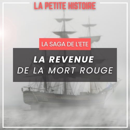 La revenue de la Mort Rouge [La Saga de l'été]