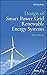 Design of Smart Power Grid Renewable Energy Systems