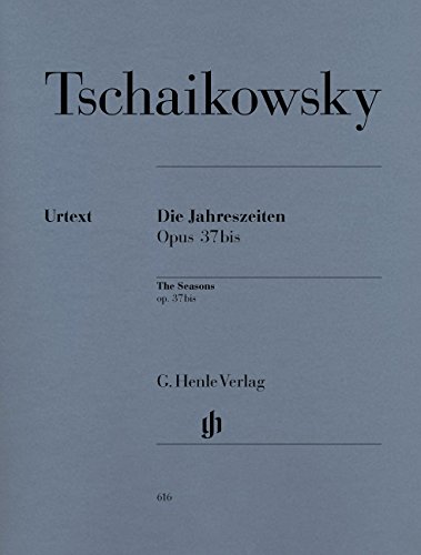HENLE VERLAG TSCHAIKOWSKY P.I. - THE SEASONS OP. 37BIS Klassische Noten Klavier