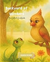 Backyard of Wonders: The Gift of Gratitude B0G399MYZB Book Cover