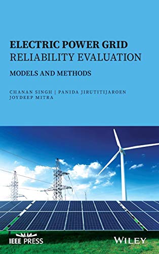 Electric Power Grid Reliability Evaluation: Models and Methods view 2