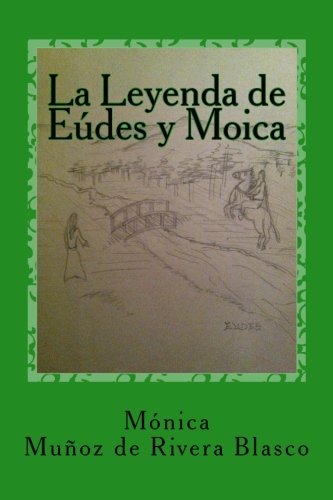 La leyenda de Eúdes y Moica