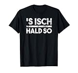 Schwaben Sprüche Schwäbisch Schwabe T-Shirt