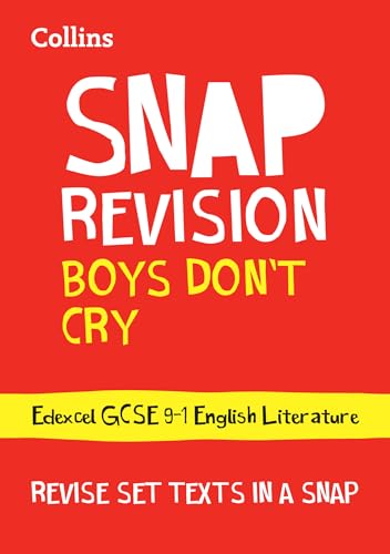 Collins GCSE Grade 9-1 SNAP Revision – Boys Don’t Cry Edexcel GCSE 9-1 English Literature Text Guide: Ideal for home learning, 2022 and 2023 exams