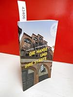 Die Hanse und ihre Städte 3932292537 Book Cover