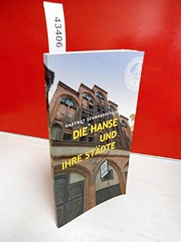 Paperback Die Hanse und ihre Städte. [German] Book