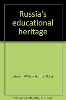 Russia''s Educational Heritage
