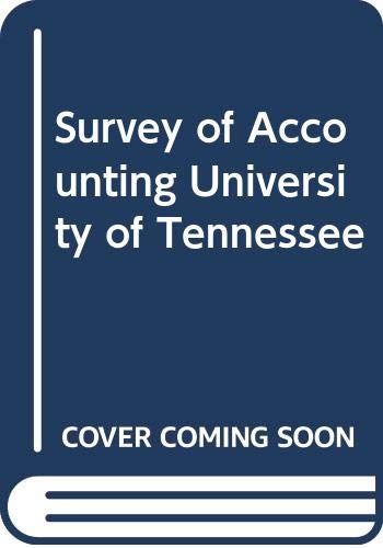 Survey of Accounting University of Tennessee 0324678681 Book Cover