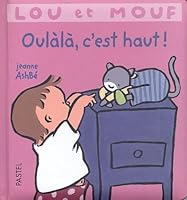 lou et mouf oulala c est haut 2211077889 Book Cover