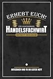  Legendärer Handelsfachwirt: Notizbuch und To Do Listen Heft zum Ausfüllen / Geprüfter Handelsfachwirt Geschenk / Ausbildung und Prüfung / Geschenkidee Geburtstag / Dankeschön