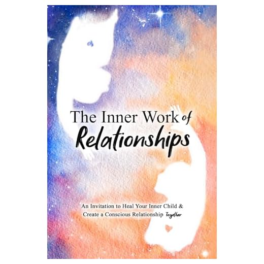 Inner Work of Relationships