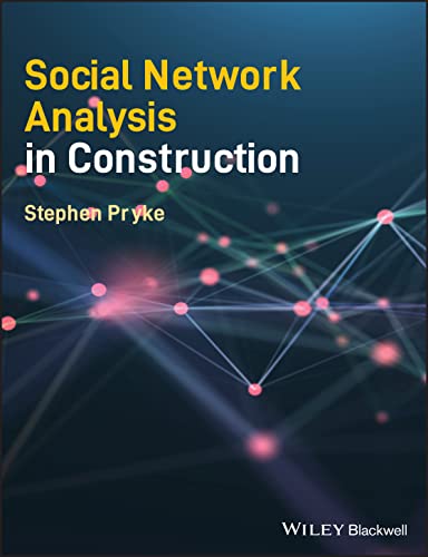 Social Network Analysis in Construction view 2
