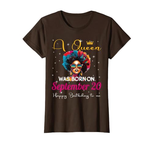 A Queen was Born on September 20 Happy Birthday to Me Black T-Shirt, Women, Brown, 3X-Large