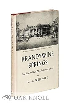 Hardcover Brandywine Springs: The Rise and Fall of a Delaware Resort [Unknown] Book