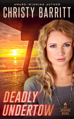 Deadly Undertow (Lantern Beach Mysteries) 099983455X Book Cover