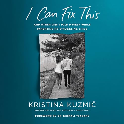 I Can Fix This by Kristina Kuzmic, Shefali Tsabary Ph.D. episode artwork
