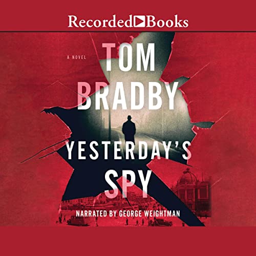 Yesterday's Spy by Tom Bradby episode artwork