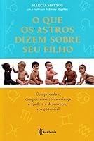 Que Os Astros Dizem Sobre Seus Filhos (Em Portugues do Brasil) 8560096698 Book Cover