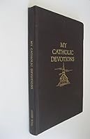 My Catholic devotions B0007EXWI6 Book Cover