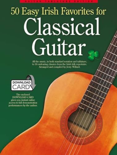 50 Easy Irish Favorites for Classical Guitar: Guitar Tablature Edition - Book/Online Audio
