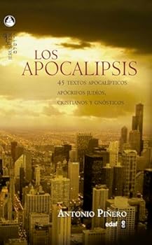 Paperback Los Apocalipsis: 45 textos Apocalípticos Apócrifos Judíos, Cristianos y Gnósticos [Spanish] Book